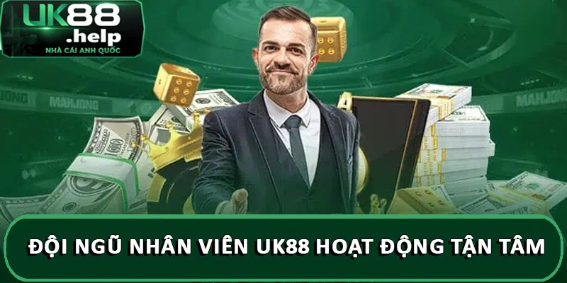 Đội ngũ nhân viên UK88 hoạt động tận tâm