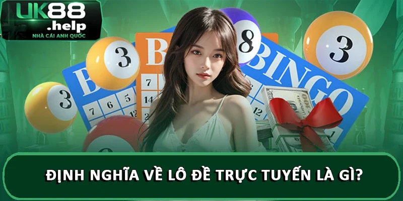 Hướng dẫn soi lô đề từ chuyên gia UK88 đừng bỏ lỡ 1 Định nghĩa về lô đề trực tuyến là gì?