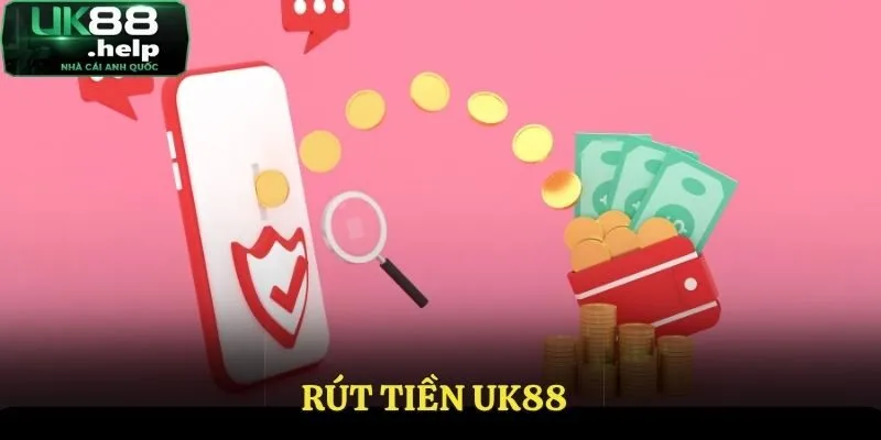 rút tiền UK88
